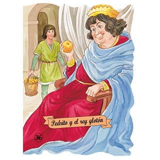 Pedrito Y El Rey Gloton (TROQUELADOS CLASICOS) Primera edición